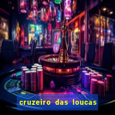 cruzeiro das loucas filme completo dublado superflix